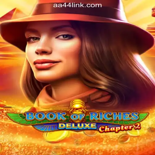 Book of Riches Deluxe Chapter 2: A Thrilling Journey in AA44.com Platform-Oficial Slots Brasil