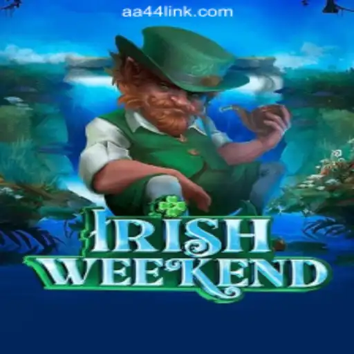 Exploring IrishWeekend: A Thrilling Adventure on AA44.com Plataforma-Oficial Slots Brasil