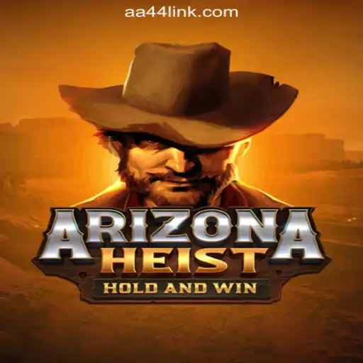 Immerse Yourself in the Thrill of ArizonaHeist on AA44.com Platform