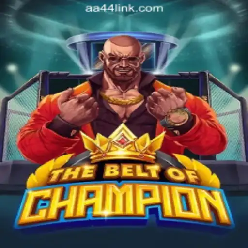 The Intriguing World of TheBeltOfChampion on AA44.com Platform-Oficial Slots Brasil